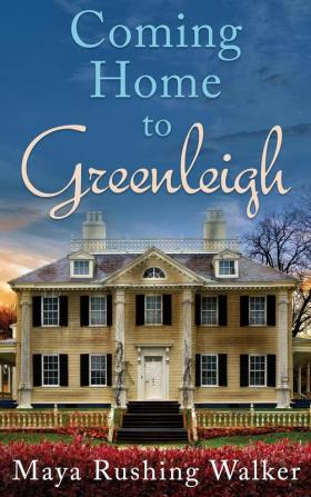 Coming Home to Greenleigh: Hardcover Edition: 1