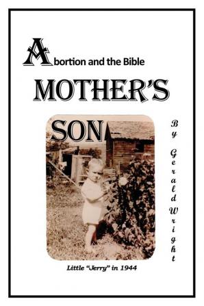 A Mother's Son: Abortion and the Bible