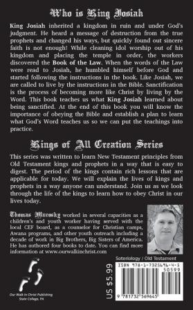 Josiah's Sanctification: Lessons Learned from a Lost Book: 1 (Kings of All Creation)