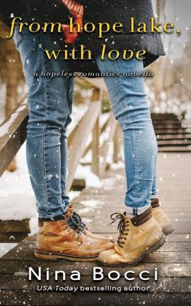 From Hope Lake With Love: A Novella: 4 (Hopeless Romantics)