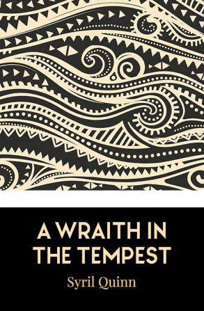 A Wraith in the Tempest