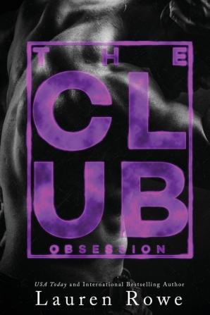 The Club: Obsession: 1 (The Club Trilogy)