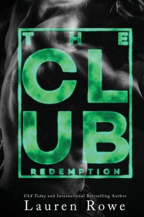 The Club: Redemption: 3 (The Club Trilogy)