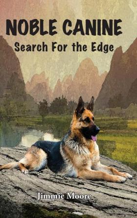 Noble Canine: Search for the Edge