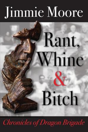 Rant Whine & Bitch: Chronicles of Dragon Brigade