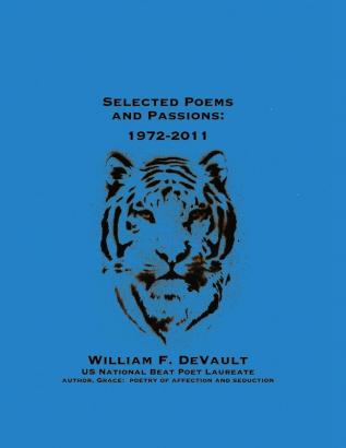 Selected Poems and Passions: 1972-2011