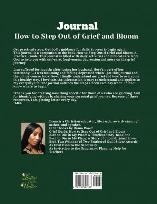 How to Step Out of Grief and Bloom-Journal