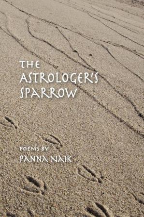 The Astrologer's Sparrow: Poems