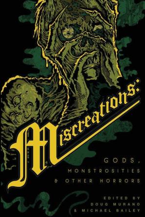 Miscreations: Gods Monstrosities & Other Horrors