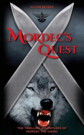 Mordec's Quest: 2 (Thrilling Adventures of Mordec the Viking)