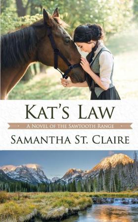 Kat's Law: 1 (The Sawtooth Range)