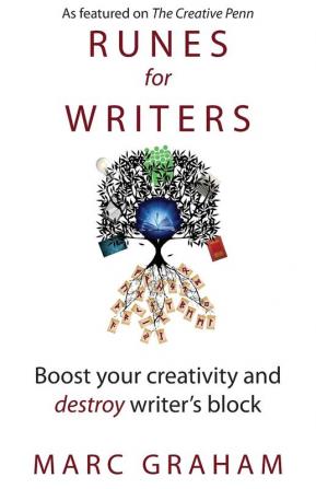 Runes for Writers: Boost Your Creativity and Destroy Writer's Block: 1 (Shaman of Story)