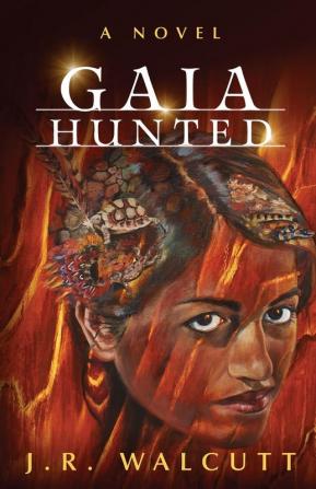 Gaia Hunted: 1 (The Ascended Prophecies)