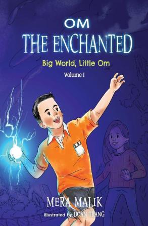 Om the Enchanted: 1 (Big World Little Om)