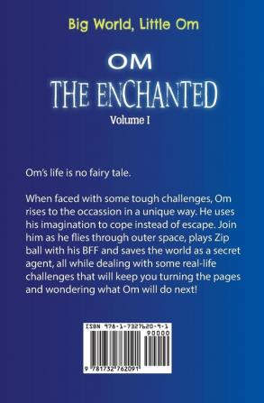 Om the Enchanted: 1 (Big World Little Om)