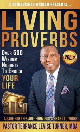 Distinguished Wisdom Presents. . . Living Proverbs-Vol.2