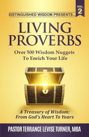 Distinguished Wisdom Presents. . . Living Proverbs-Vol.2