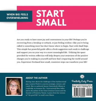 Small Steps Big Impact: A Year of Simple Actions to Transform Your Life