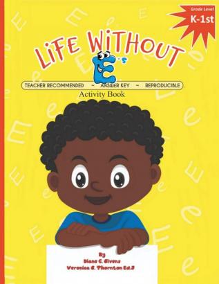 Life Without E's Activity Book