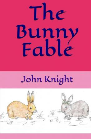 The Bunny Fable