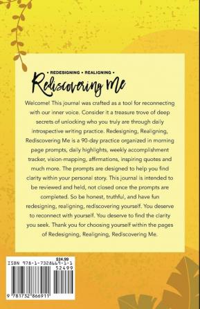 Redesigning Realigning Rediscovering Me: Journal for Self-Discovery