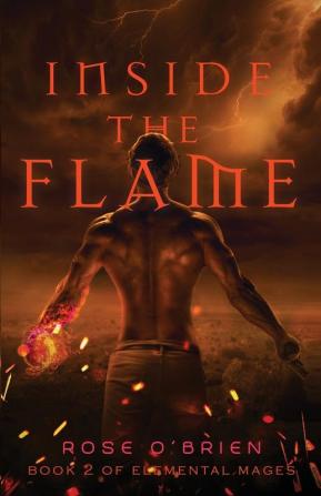 Inside the Flame: 2 (Elemental Mages)