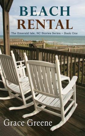 Beach Rental: 1 (Emerald Isle NC Stories)