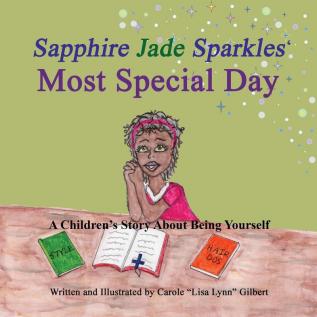 Sapphire Jade Sparkles' Most Special Day