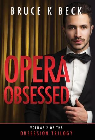 Opera Obsessed: 2 (Obsession Trilogy)