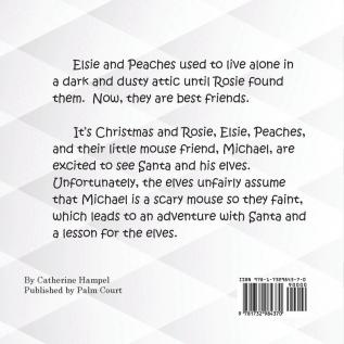 The Adventures of Elsie and Peaches: Christmas and the Fainting Elves