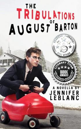 The Tribulations of August Barton: 1