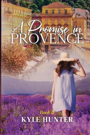 A Promise in Provence: 2