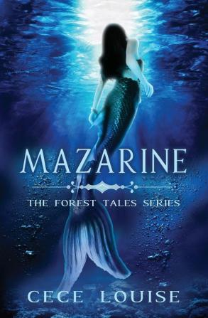 Mazarine: 3 (Forest Tales)