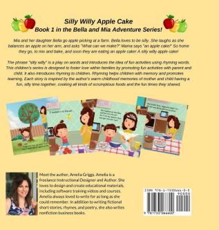 Silly Willy Apple Cake: 1 (Bella and MIA Adventure)