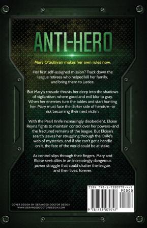 Anti-Hero: 2 (League of Independent Operatives)