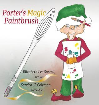 Porter's Magic Paintbrush: 3 (Faceless Nutcracker)