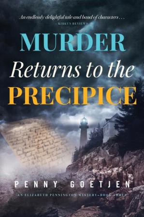 Murder Returns to the Precipice: 3 (Elizabeth Pennington Mystery--Book 3)