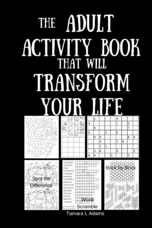 The Adult Activity Book That Will Transform Your Life