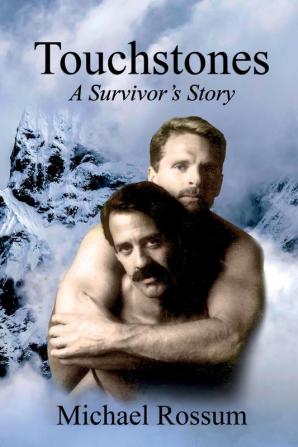 Touchstones A Survivor's Story