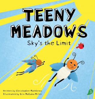 Teeny Meadows: Sky's the Limit