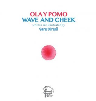 Wave and Cheek: Ola y Pomo (Bilingual Books)