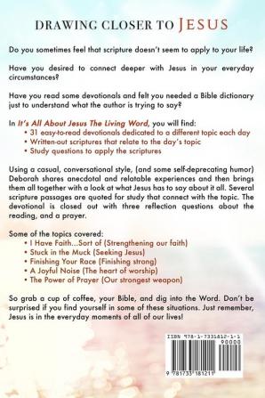 It's All about Jesus the Living Word: 31 Devotions Connecting Everyday Life to God's Word