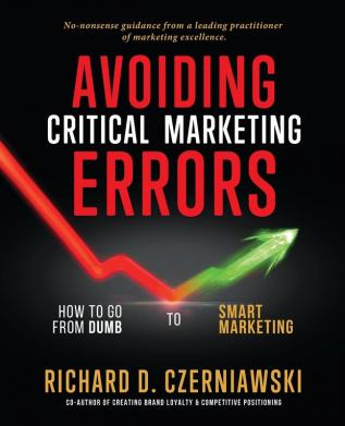 AVOIDING CRITICAL MARKETING ERRORS