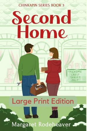 Second Home: Large Print Edition: 3 (Chinkapin)