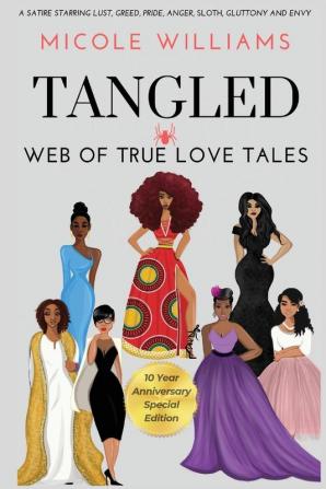 Tangled Web of True Love Tales: 10 Year Anniversary Special Edition