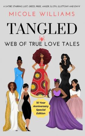 Tangled Web of True Love Tales: 10 Year Anniversary Special Edition