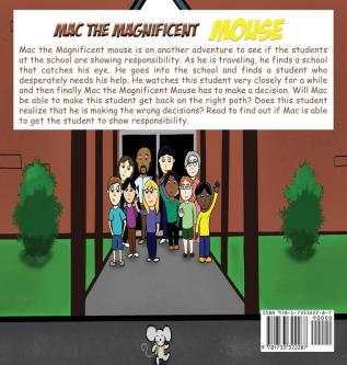 Mac the Magnificent Mouse: Shows Responsibility