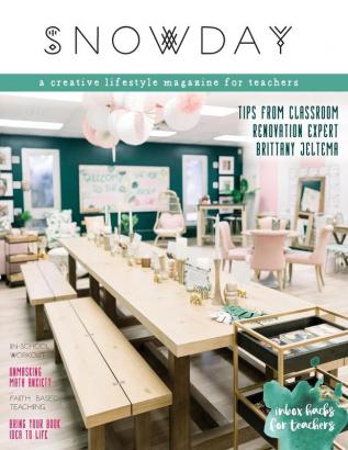 SNOWDAY - a creative lifestyle magazine for teachers: Issue 4