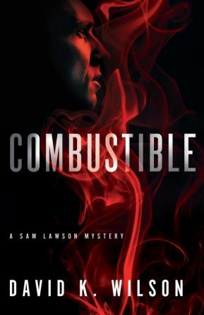 Combustible: 1 (A Sam Lawson Mystery)