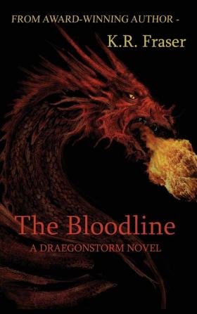 The Bloodline: A Draegonstorm Novel: 1